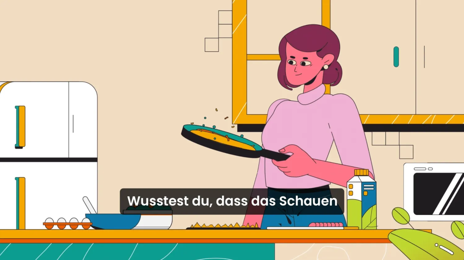 Animierte Küchenszene: Frau schwenkt eine Pfanne, darunter der Untertitel 'Wusstest du, dass das Schauen'.